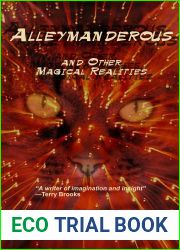 Alleymanderous and Other Magical Realities