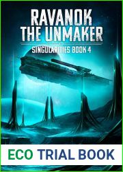 Ravanok the Unmaker (Singularities Book 4)