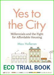 Yes to the City: Millennials and the Fight for Affordable Housing