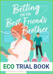 Betting on the Best Friend|s Brother
