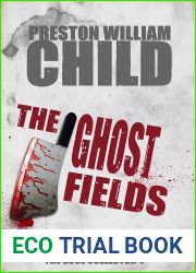 The Ghost Fields (The Soul Collector Book 4)