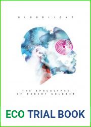 BloodLight: The Apocalypse of Robert Goldner
