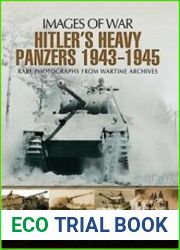 Hitler|s Heavy Panzers 1943-45