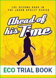 Ahead of His Time (Jason Apsley #2)