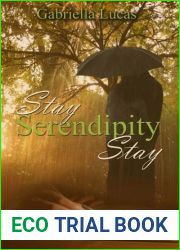 Stay, Serendipity, Stay