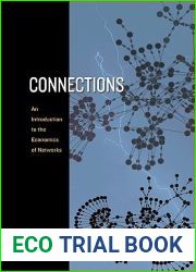 Connections: An Introduction to the Economics of Networks