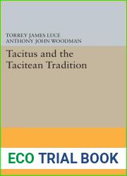 Tacitus and the Tacitean Tradition (Princeton Legacy Library, 252)
