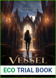 The Vessel: Colonial Academy Book One (The Colonial Academy Series 1)