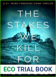 The Stakes We Kill For (DI Daniel Ward Crime Thrillers Book 6)