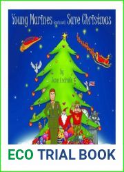 Young Marines Save Christmas (THE HAT and THE CAT Book 2)