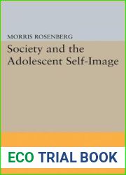 Society and the Adolescent Self-Image (Princeton Legacy Library, 1979)