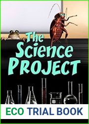 The Science Project (The Montgomery School Kids Book 1)