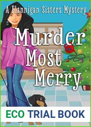 Murder Most Merry: A Flannigan Sisters Psychic Mystery - Book 3 (Flannigan Sisters Psychic Mysteries)