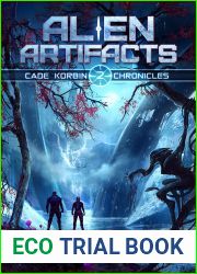 Alien Artifacts (Cade Korbin Chronicles, #2)
