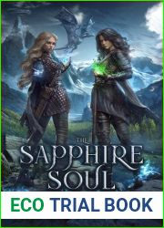 The Sapphire Soul (Eldritch Heart, #3)