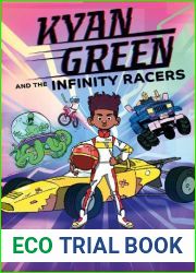 Kyan Green and The Infinity Racers