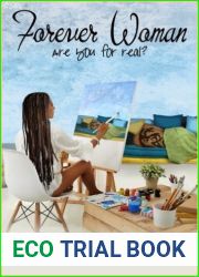 Forever Woman: are you for real? (Forever Women, #1)
