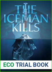 The Iceman Kills