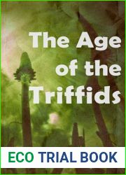 The Age of the Triffids