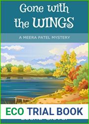 Gone with the Wings (Meera Patel #1)