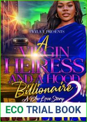 A Virgin Heiress And A Hood Billionaire 2: Finale