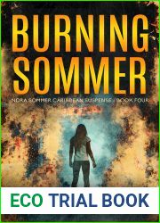 Burning Sommer (Nora Sommer Caribbean Suspense #4)