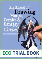 Big School of Drawing Manga, Comics and Fantasy Workbook: Exercises and step-by-step drawing lessons for the beginning artist (Big School of Drawing, 4)