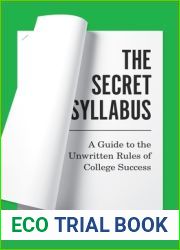 The Secret Syllabus: A Guide to the Unwritten Rules of College Success (Skills for Scholars)
