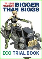 Bigger Than Biggs (Judge Anderson: Rookie #4)