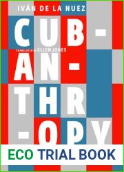 Cubanthropy: Two Futures That Happened While You Were Busy Thinking