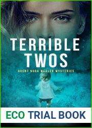 Terrible Twos: Agent Nora Wexler Baby Trilogy 2 (Nora Wexler Mystery Universe Book 6)