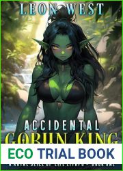 Accidental Goblin King: A Royal Slice of Life LitRPG