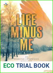 Life Minus Me (Evanstar Chronicles)