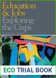 Education and Jobs: Exploring the Gaps