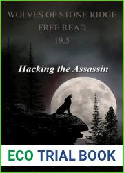 Hacking the Assassin (Wolves in Stone Ridge 19.5)