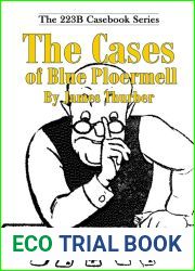 The Cases of Blue Ploermell