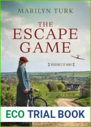 The Escape Game (Heroines of WWII)