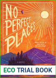 No Perfect Places