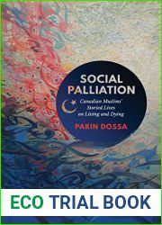 Social Palliation: Canadian Muslims| Storied Lives on Living and Dying