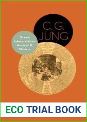 Dream Interpretation Ancient and Modern: Notes from the Seminar Given in 1936-1941 - Updated Edition (Philemon Foundation Series, 9)