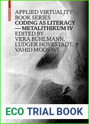 Coding as Literacy: Metalithikum IV