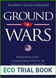 Ground Wars: Personalized Communication in Political Campaigns