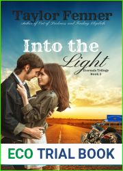 Into the Light (Eternals Trilogy, #2)