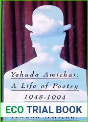 Yehuda Amichai: A Life of Poetry, 1948-94