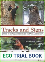 Tracks and Signs of the Animals and Birds of Britain and Europe