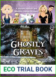 Ghostly Graves (Harper Harlow and Maddie Graves Crossover)