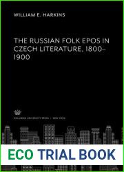 The Russian Folk Epos in Czech Literature. 1800-1900