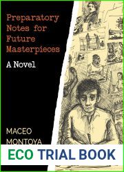 Preparatory Notes for Future Masterpieces: A Novel (New Oeste)