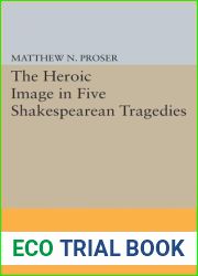 Heroic Image in Five Shakespearean Tragedies