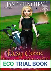Easy Come, Easy Ghost (Ghost Detective #8)